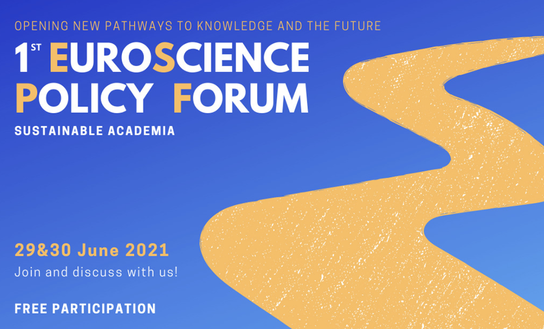 Euroscience Policy Forum on Sustainable Academia : Opening New Pathways ...